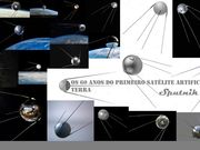 Os 60 anos do primeiro satélite artificial: o início da corrida espacial.